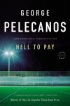 Hell to Pay: A Derek Strange Novel (Derek Strange Novels) - George Pelecanos