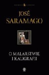 O malarstwie i kaligrafii - José Saramago, Wojciech Charchalis