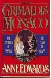 The Grimaldis of Monaco - Anne Edwards