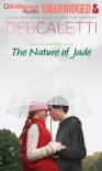 The Nature of Jade - Deb Caletti