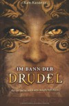 Im Bann der Drudel: (Auf der Suche nach dem magischen Buch) - Kim Kestner