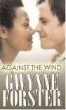 Against the Wind (Indigo) - Gwynne Forster