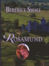 Rosamund - Bertrice Small