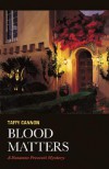 Blood Matters: A Roxanne Prescott Mystery - Taffy Cannon