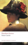 Sister Carrie - Theodore Dreiser, Lee Clark Mitchell