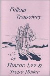 Fellow Travelers - Sharon Lee, Steve Miller