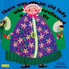 There Was an Old Lady Who Swallowed a Fly (Classic Books with Holes) - Pam Adams