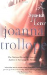 A Spanish Lover - Joanna Trollope