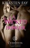 A Wicked Hunger - Kiersten Fay