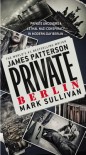 Private Berlin - James Patterson, Mark T. Sullivan