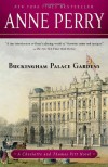 Buckingham Palace Gardens: A Charlotte and Thomas Pitt Novel (Charlotte & Thomas Pitt Novels) - Anne Perry