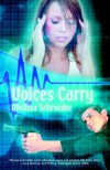 Voices Carry - Melissa Schroeder
