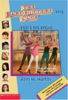 Jessi's Big Break - Ann M. Martin