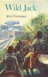 Wild Jack - John Christopher