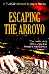 Escaping the Arroyo - Joyce Nance