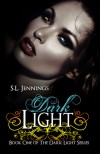 Dark Light - S.L. Jennings
