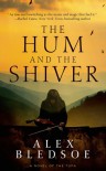 The Hum and the Shiver (Tufa #1) - Alex Bledsoe