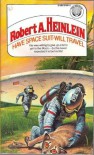 Have Space Suit - Will Travel - Robert A. Heinlein