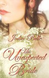 His Unexpected Bride - Jodici Belle