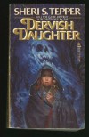 Dervish Daughter - Sheri S. Tepper