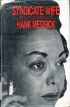 Syndicate Wife: The Story Of Ann Drahmann Coppola - Hank Messick