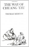 The Way of Chuang Tzu - Thomas Merton