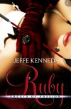 Ruby (Facets of Passion) - Jeffe Kennedy