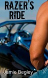 Razer's Ride (The Last Riders) (Volume 1) - Jamie Begley