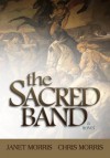 The Sacred Band - Janet E. Morris, Chris Morris