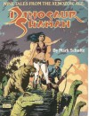 Dinosaur Shaman: Nine Tales from the Xenozoic Age - Mark Schultz