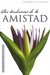 Las Bendiciones De La Amistad / The Blessings Of Friendships Bible Study (Tema De Estudio: Conexion) - Focus on the Family Enfoque a la Familia, James C. Dobson