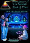 The Saeshell Book of Time Part 1: The Death of Innocents: LC Edition (Children of Sophista) - Rusty A Biesele