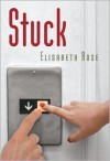 Stuck - Elisabeth Rose