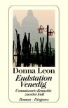 Endstation Venedig  - Donna Leon, Monika Elwenspoek