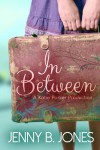 In Between (Katie Parker Production) - Jenny B. Jones