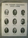 The Arizona Governors, 1912-1990 - John L. Myers, Robert Gryder, Karen K. Kroman