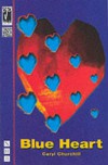 Blue Heart - Caryl Churchill