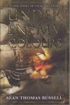 Under Enemy Colours - Sean Thomas Russell