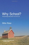 Why School? - Mike Rose