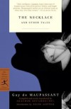 The Necklace and Other Tales (Modern Library Classics, 12 stories) - Guy de Maupassant, Adam Gopnik, Joachim Neugroschel