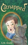 Catnapped - A.M. Knott, Danielle Sellers