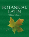 Botanical Latin - William T. Stearn