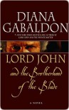 Lord John and the Brotherhood of the Blade  - Diana Gabaldon