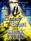 Beauty and the Beast (an erotic re-imagining) - Shoshanna Evers