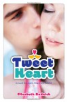 Tweet Heart - Elizabeth Rudnick