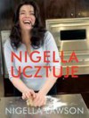 Nigella ucztuje - Nigella Lawson