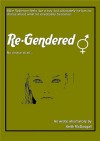 Re-gendered - Keith O. McDougall