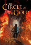 The Circle Of Gold - Guillaume Prévost, Guillaume Prévost