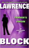 Tanner's Virgin (Evan Tanner Series #6) - Lawrence Block