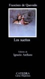Los Sueños - Francisco de Quevedo, Ignacio Arellano